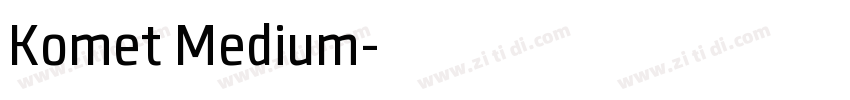 Komet Medium字体转换